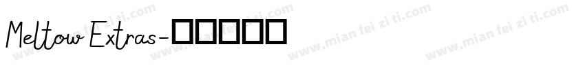 Meltow Extras字体转换